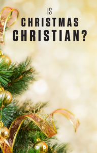 (XC) Is Christmas Christian