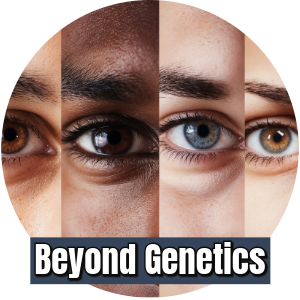 Beyond Genetics